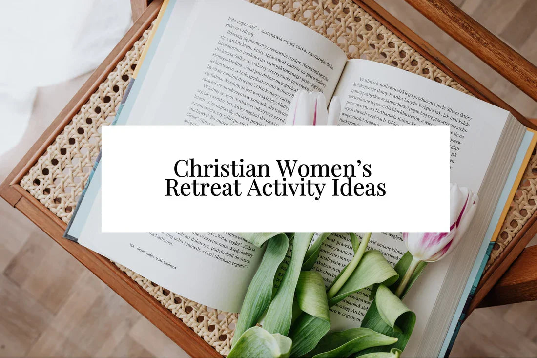 17 Christian Women’s Retreat Activity Ideas That Help Ladies Connect