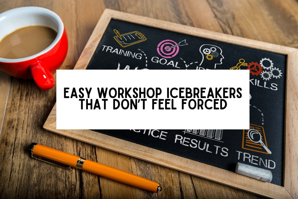 Easy Adult Workshop Icebreakers That Don’t Feel Forced