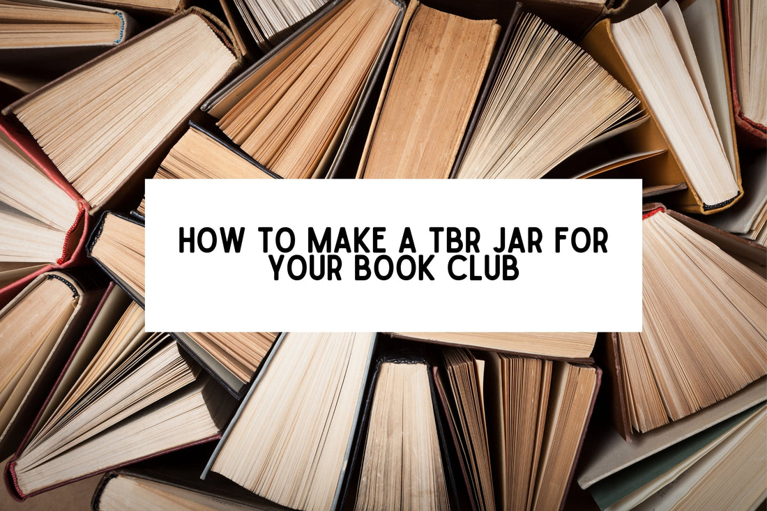 How to Make a TBR Jar for Your Book Club