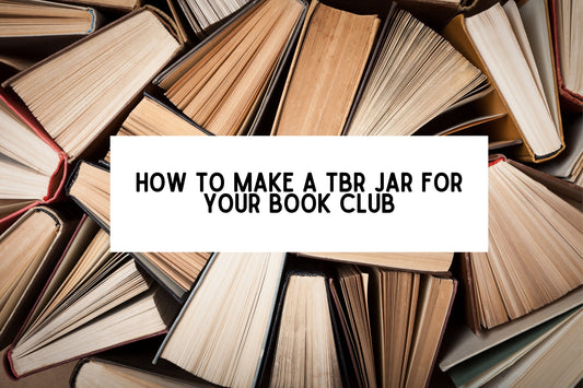 How to Make a TBR Jar for Your Book Club