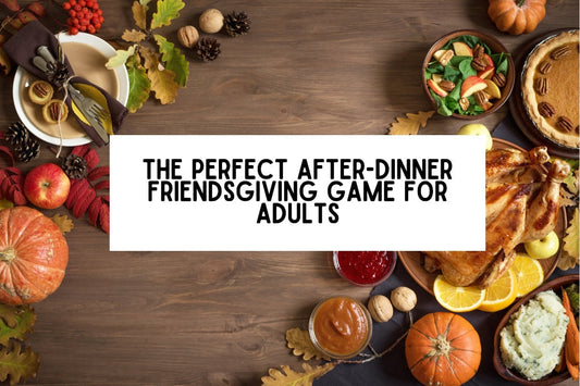 Truth or Dare — The Perfect After-Dinner Friendsgiving Game for Adults