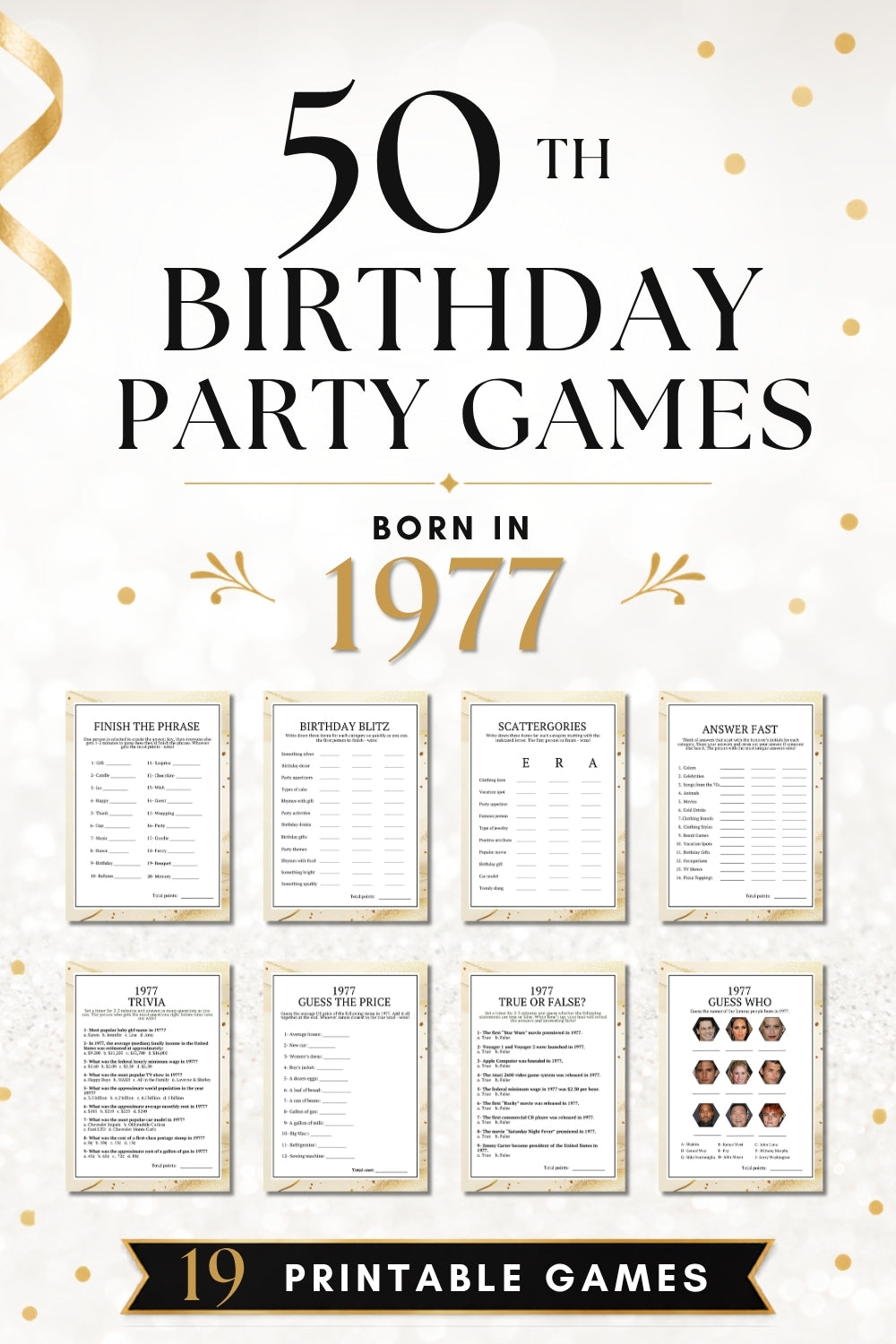 Promotional graphic for a 50th birthday party game bundle titled '50th Birthday Party Games Born in 1977,' showing eight printable game sheets and a banner reading '19 Printable Games' on a light cream background with gold confetti and ribbon accents.

